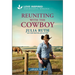 Reuniting with the Cowboy: An Uplifting Inspirational Romance