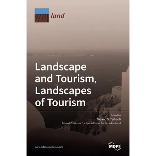 Landscape and Tourism, Landscapes of Tourism
