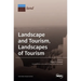 Landscape and Tourism, Landscapes of Tourism