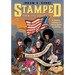 Stamped from the Beginning: A Graphic History of Racist Ideas in America