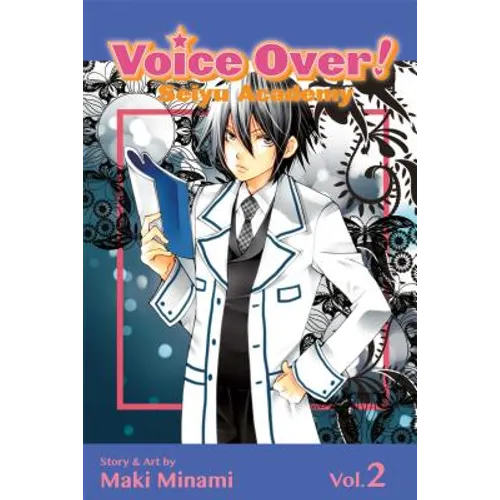 Voice Over!: Seiyu Academy, Vol. 2