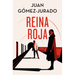 Reina Roja (Edición Especial Limitada) / Red Queen (Special Limited Edition)