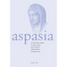 Aspasia: Volume 4: The International Yearbook of Central, Eastern and Southeastern European Women's and Gender History