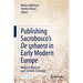 Publishing Sacrobosco's de Sphaera in Early Modern Europe: Modes of Material and Scientific Exchange