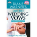 Diane Warner's Complete Book of Wedding Vows, Revised Edition: Hundreds of Ways to Say I Do
