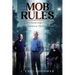 Mob Rules: (A Continuation from The Maine Event)