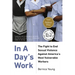 In a Day's Work: The Fight to End Sexual Violence Against America's Most Vulnerable Workers