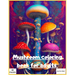 Mushroom coloring book for adult: Magic mushroom coloring book for adults