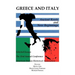 Greece and Italy: Ancient Roots & New Beginnings