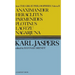 Anaximander, Heraclitus, Parmenides, Plotinus, Lao-Tzu, Nagarjuna