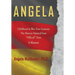 Angela Childhood in War-Torn Germany The History Omitted from "Official" Texts A Memoir