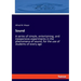 Sound: A series of simple, entertaining, and inexpensive experiments in the phenomena of sound, for the use of students of every age