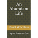 An Abundant Life: Agur's Prayer to God