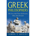 Greek Philosophers: The Lives And Times Of Socrates, Plato And Aristotle