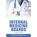 Internal Medicine Boards: Useful Tips