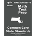 Massachusetts 7th Grade Math Test Prep: Common Core Learning Standards