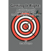 Getting It Right: Contextual Accuracy and Precision in Interpreting the Word of God