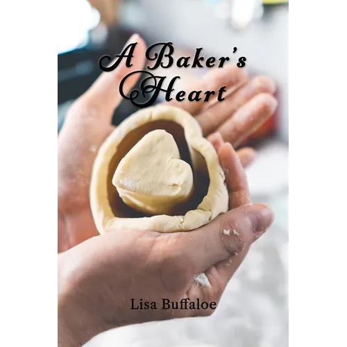 A Baker's Heart