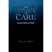 The Ethics of Care: Personal, Political, and Global