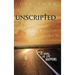 Unscripted: Sharing the Gospel as Life Happens: Sharing the Gospel as Life Happens