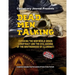 Dead Men Talking: Exposing The New World Order Conspiracy And The Evil Agenda Of The Brotherhood Of The Illuminati
