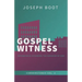 Gospel Witness: Defending & Extending the Kingdom of God