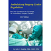 Ambulatory Surgery Center Regulation: The CMS Conditions for Coverage for Ambulatory Surgery Centers