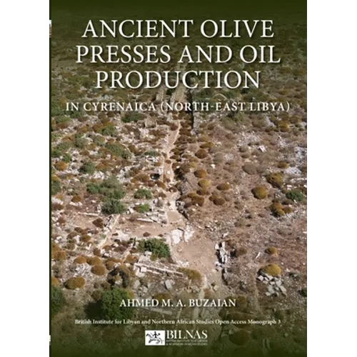 Ancient Olive Presses and Oil Production