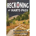 Reckoning at Harts Pass