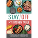 Stay Off My Kitchen Table: A Heart Surgeon's 4-Week Elimination Diet for Gut Repair, Metabolic Health, and Longevity