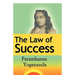 The Law of Success: Using the Power of Spirit to Create Health, Prosperity, and Happiness