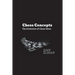 Chess Concepts: The Evolution of Chess Ideas