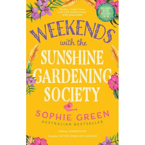 Weekends with the Sunshine Gardening Society