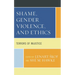 Shame, Gender Violence, and Ethics: Terrors of Injustice