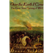 Over the Earth I Come: The Great Sioux Uprising of 1862