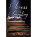 Access To The Anointing: Preparation for The Impartation of Next Level Ministry