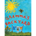 Gramma's Backyard