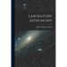 Laboratory Astronomy