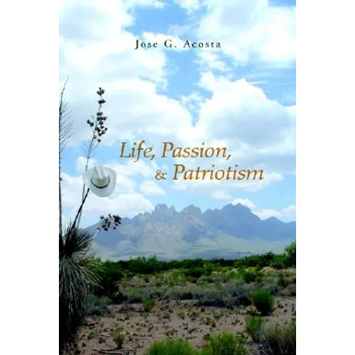 Life, Passion, & Patriotism