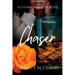 Chaser: A Courageous Love Novel