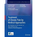Treatment of Chronic Pain by Medical Approaches: The American Academy of Pain Medicine Textbook on Patient Management