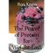 The Power of Protein for Weight Loss: Accelerate Weight Loss With Protein