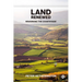 Land Renewed: Reworking the Countryside