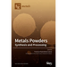Metals Powders: Synthesis and Processing