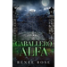 El caballero alfa