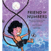 Friend of Numbers: The Life of Mathematician Srinivasa Ramanujan