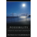 Possibility: Essays Against Despair