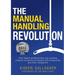 The Manual Handling Revolution: How health professionals can achieve creative solutions for people with disabilities and their caregivers