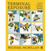 Terminal Exposure: Comics, Sculpture, and Risky Behavior
