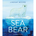 Sea Bear: A Journey for Survival